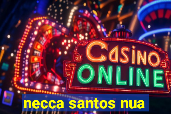 necca santos nua